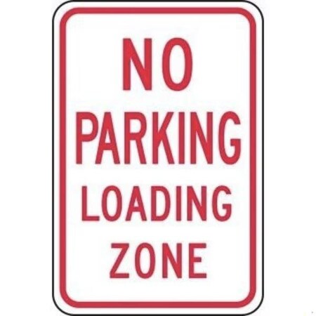 Accuform NO PARKING TRAFFIC SIGN LOADING FRP104RA FRP104RA